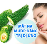 Công Thức Mặt Nạ Mướp Đắng Trị Dị Ứng Hiệu Quả